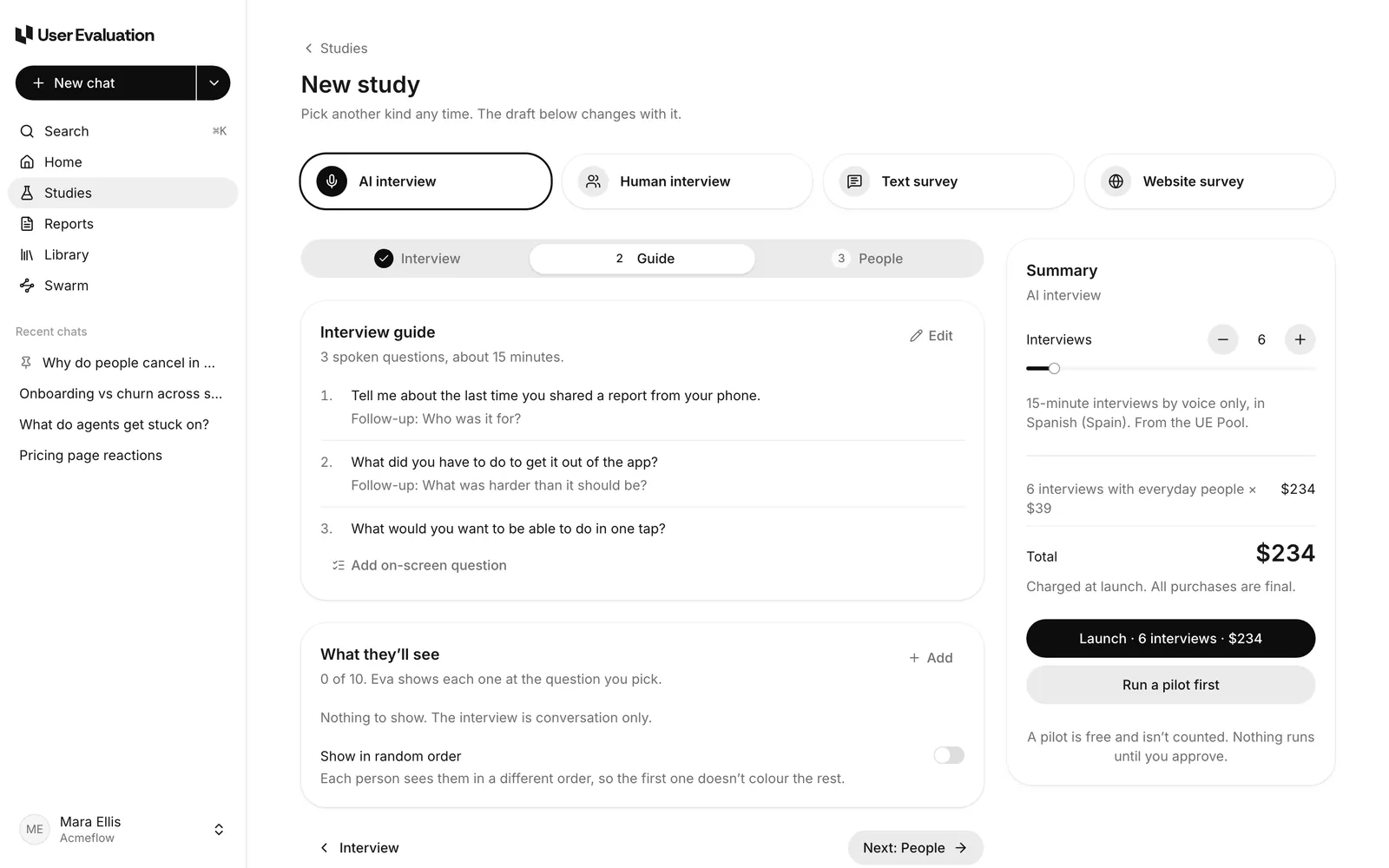 A draft AI interview study in User Evaluation: the interview guide with each spoken question and its follow-up, and a summary of 6 interviews from the pool at $39 each with Launch and Run a pilot first buttons